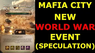 New world war event coming soon - My thoughts