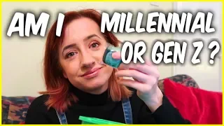 AM I MILLENNIAL OR GEN Z? | Grace Ward