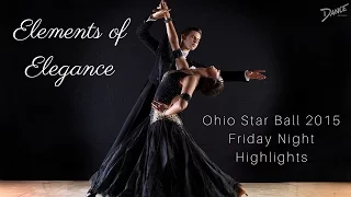 Elements of Elegance, The Ohio Star Ball: Friday Night Highlights