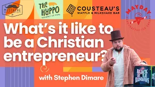 Episode 4: What's it like to be a (Christian) entrepreneur??