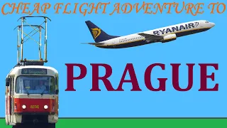 Cheap flight adventure to Prague