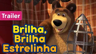 Masha e o Urso 🐻👱‍♀️ 🌟 Brilha, Brilha Estrelinha 🧑‍🚀 (Trailer) 🎬 1 de Outubro!