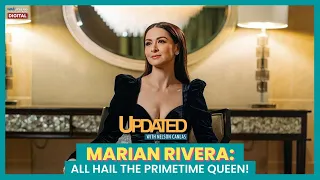 Marian Rivera - All hail the Primetime Queen! | Updated With Nelson Canlas