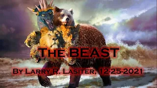 "The Beast" By Larry R. Lasiter, 12-25-2021