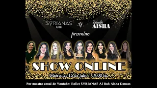 Show Online- Ballet Syrianas al Ruh de Estudio Aisha.