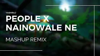 People X Nainowale Ne | Insta Mashup Remix