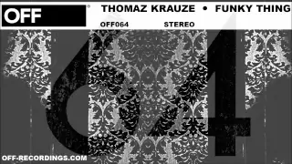 Thomaz Krauze - Funky Thing - OFF064