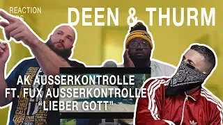 AK AusserKontrolle ft. Fux AusserKontrolle "Lieber Gott" - Deen & Thurm Reaction