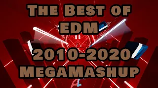 The Best of EDM 2010-2020 Megamashup E+ (Pro, SA)