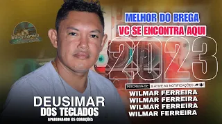 DEUSIMAR DOS TECLADOS APAIXONANDO OS CORAÇÕES ! MELHOR DO BREGA VC SE ENCONTRA AQUI 2023