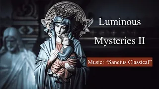 Chaplet: Luminous Mysteries with Choir and Piano (non-copyright)