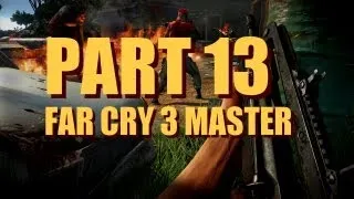 Far Cry 3 Walkthrough Master - Part 13, How to Carry $6000