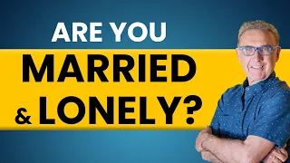 Are you Married and Lonely ? | Dr. David Hawkins