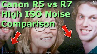 Canon R5 vs R7 High ISO Noise Comparison