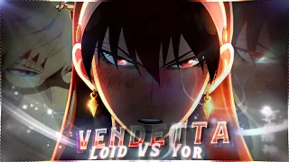 VENDETTA! 😈 - Spy x Family [EDIT/AMV] Quick!