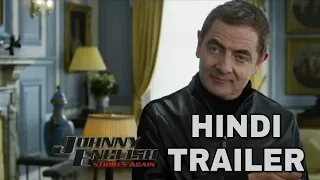 Johnny English Strikes Again (Hindi Trailer ) | Hindi Dubbed