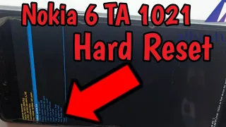 Nokia 6 TA 1021 Hard Reset