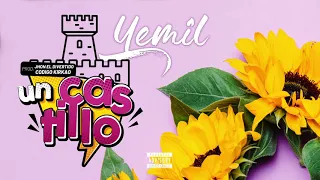 Yemil - Un Castillo ❤🏰 [ Prod. Jhoneldiver & El Codigo Kirkao ]