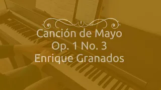 GRANADOS. Canción de Mayo. Op.1. No.3. (RCM L.9)