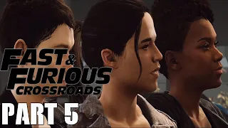 FAST AND FURIOUS: CROSSROADS | PART 5 | NO COMMENTARY WALKTHROUGH