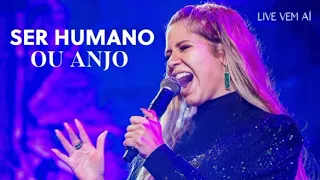 Marília Mendonça | Ser Humano ou Anjo - Live Vem aí