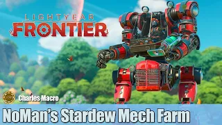 Lightyear Frontier - No Man's Stardew Mech Farmer - Ep. 1