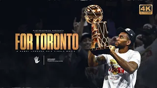 Kawhi Leonard - FOR TORONTO (2019 NBA Finals Mini Movie) ᴴᴰ