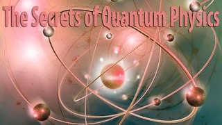 The Secrets of Quantum Physics 1of2 Einsteins Nightmare | Watch Documentary (BBC Four)