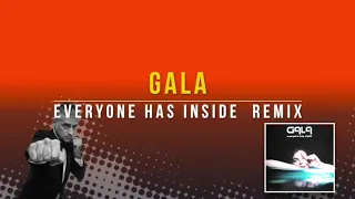 Gala – Everyone Has Inside (Eiffel 65 Radio Pop Cut)