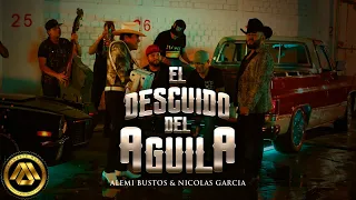 Nicolas Garcia , Alemi Bustos - El Descuido del Aguila (Video Oficial)