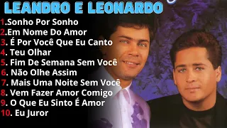 Leandro e Leonardo   ღAs 10 Saudades Da Músicasღ @regivandoalves5021