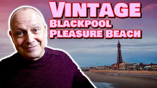 VINTAGE Blackpool PLEASURE BEACH rides from 2005