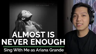 Almost Is Never Enough (Male Part Only - Karaoke) - Ariana Grande ft. Nathan Sykes