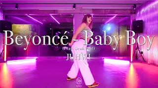 JUHWI Choreography / Beyoncé - Baby Boy (Feat. Sean Paul)