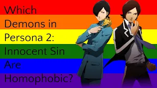 Which Demons in Persona 2 Innocent Sin Are Homophobic?