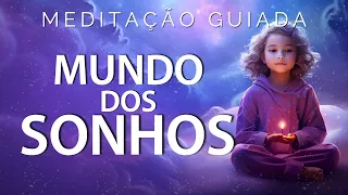 MEDITAÇÃO GUIADA PARA DORMIR - MUNDO DOS SONHOS (Linda viagem mental relaxante)