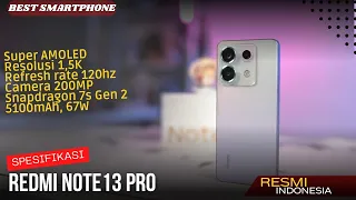 AKHIRNYA RILIS RESMI ❗REDMI NOTE 13 PRO INDONESIA - SPESIFIKASI DAN HARGANYA