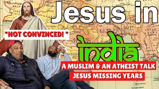 A Muslim Dad & Atheist Son Reacts To: Did Jesus go to India? | Casual Historian