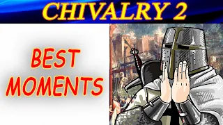 Chivalry 2 Best Moments. Лучшие моменты Шивалри 2.