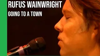 Rufus Wainwright - Going To A Town (acoustic) | subtitulada