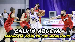 Calvin Abueva MAGNOLIA 2021 PH CUP Highlights