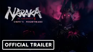 Naraka: Bladepoint - Omni's Nightmare Exclusive trailer