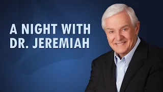 A Night with Dr. Jeremiah