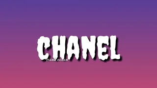 Chanel - Frank Ocean || lyrics