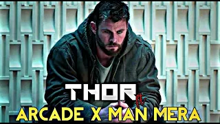 🥺Arcade x Man Mera♥️Ft. Thor|Thor Emotional Status|Arcade x Thor WhatsApp Status #shorts #arcade