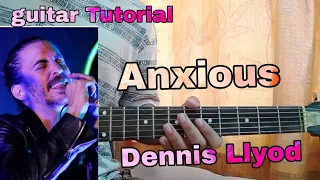 Dennis Lloyd - Anxious // Easy Guitar Tutorial, Lesson, Chords,How to play