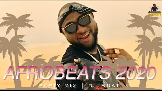 AFROBEATS 2020 Video Mix |AFROBEAT 2020 PARTY Mix |LATEST NAIJA |AFROBEAT MIX|AFRICAN DANCE(DJ BOAT)