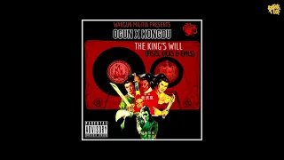 Ogun x Mykill Militia - The Kings Will [prod by Kongdu]