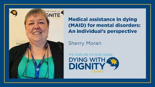 Medical assistance in dying (MAID) for mental disorders: An individual's perspective