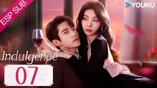 ESPSUB [Indulgencia] | EP07 | Me enamoré de mi hermana adoptiva | Romance / Moderno | YOUKU